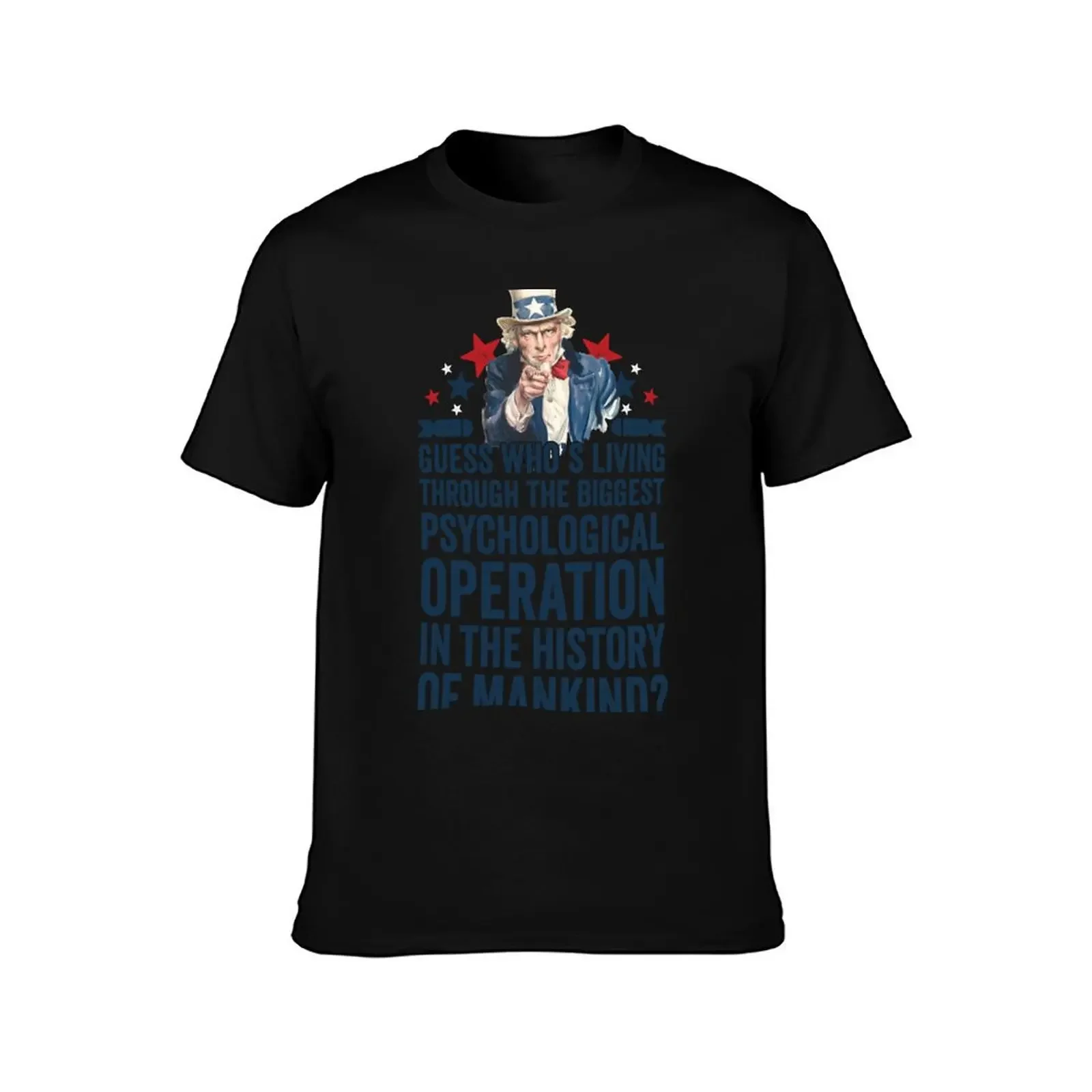 Uncle Sam ? Psychological Operation ? Psyop ? Hoax T-Shirt tees boys animal print anime clothes mens designer clothes