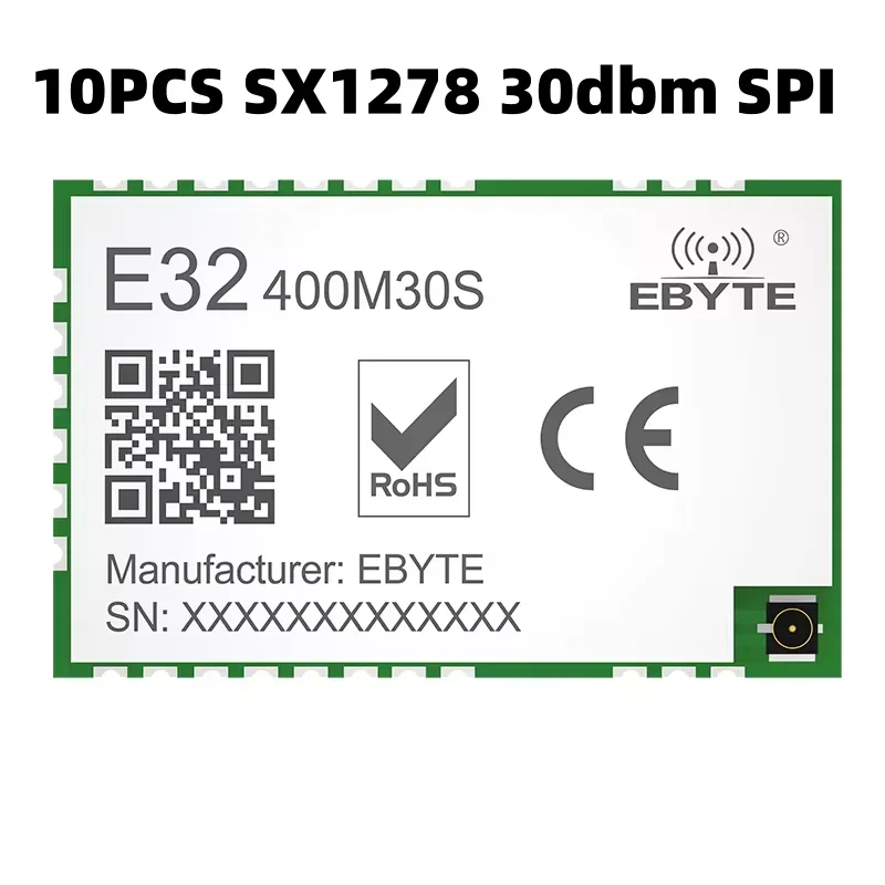 10pcs 433MHz Lora SX1278 Spread Spectrum Module SPI Long Distance 10KM Low Power 30dBm CDSENET E32-400M30S IPEX/stamp hole