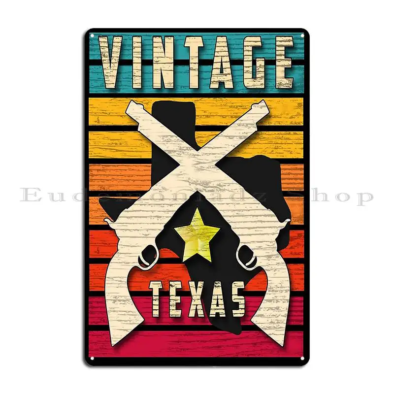 Cool Texas Shirts And Sticker For The Texan Vintage Rustic Roadhouse Style Metal Plaque Poster Party Iron Tin Sign Poster