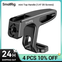 SmallRig Camera Cage Mini Top Handle for Light-weight Cameras With 1/4”-20 Screws HTS2756