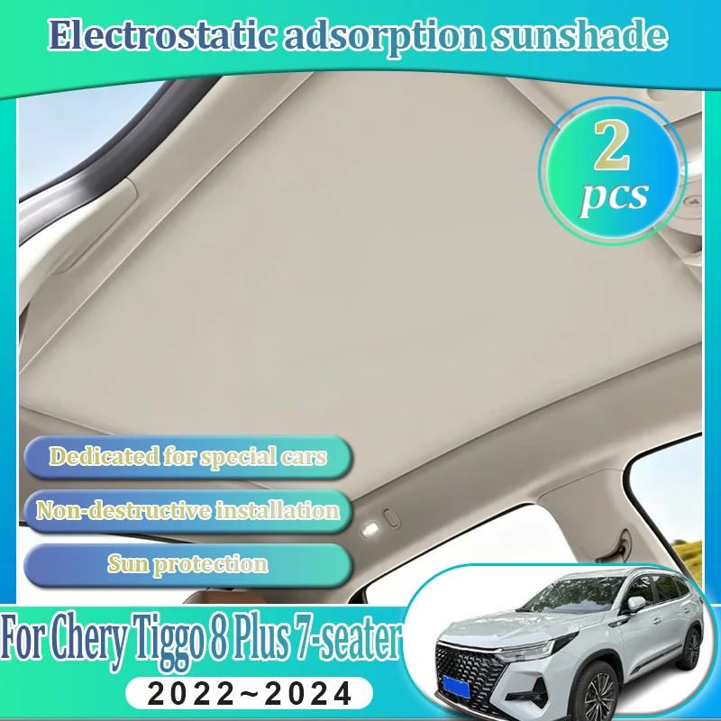 Roof Sunshades For Chirey Tiggo 8 Plus 2022~2024 7-seater Xcite X-Cross Car Insulation Electrostatic Adsorption Skylight Anti-UV