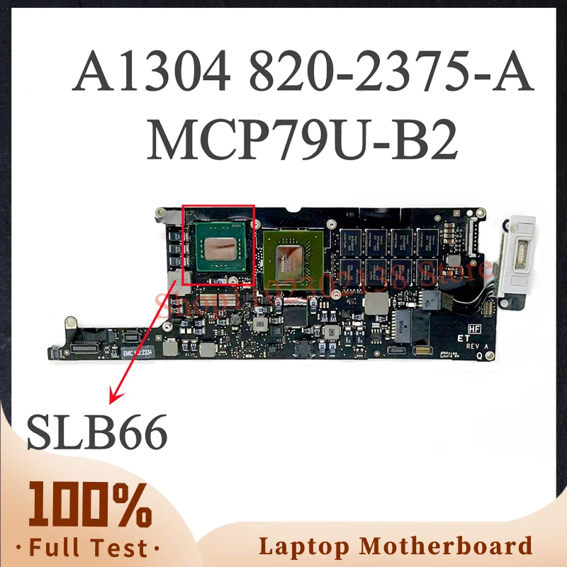 

High Quality Mainboard 820-2375-A For Macbook Air A1304 Laptop MotherBoard SLB66 MCP79U-B2 Logic Board 100% Full Working Well