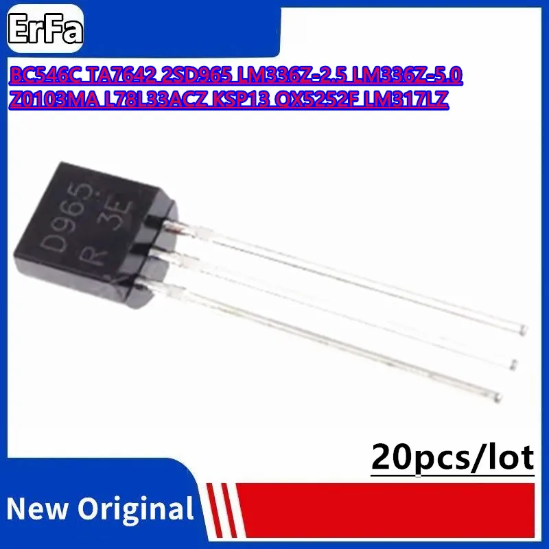 

20pcs BC546C TA7642 2SD965 D965 LM336Z-2.5 LM336Z-5.0 Z0103MA L78L33ACZ L78L33 L78L33A KSP13 QX5252F LM317LZ TO-92 Triode