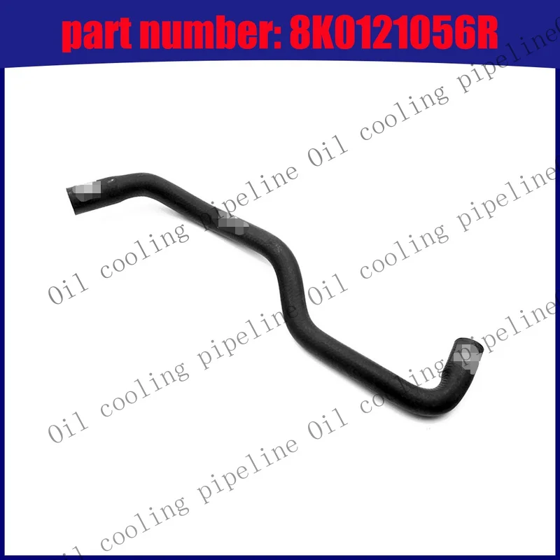 A+ For AUDI A4 A5 Q5 8T ENGINE COOLANT HOSE Water Pump Pipe 8K0121056R