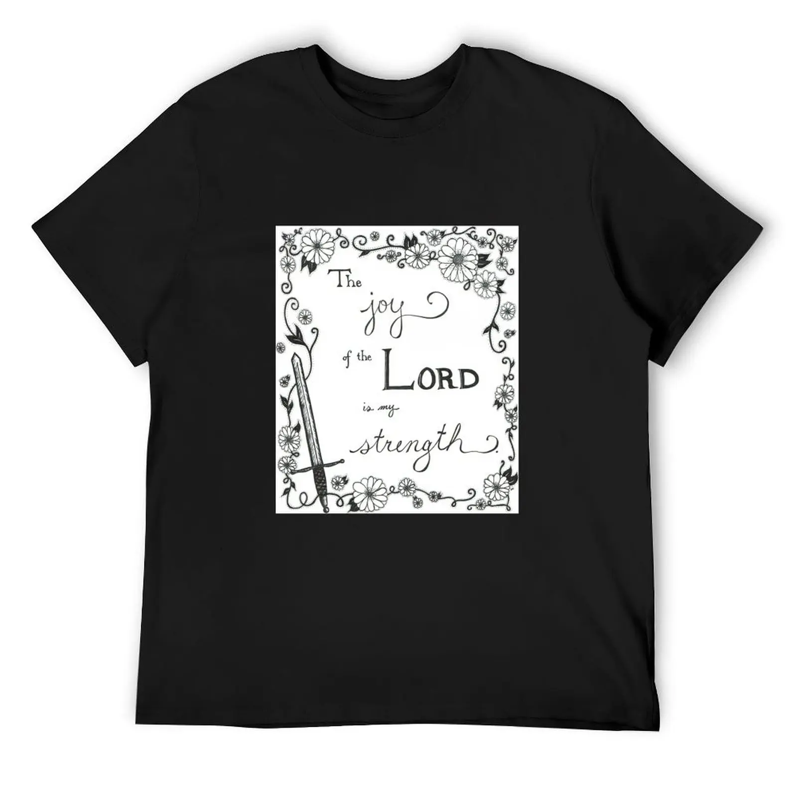 

The Joy of the Lord Is My Strength T-Shirt graphic shirts football t shirt cute tops anime shirts men