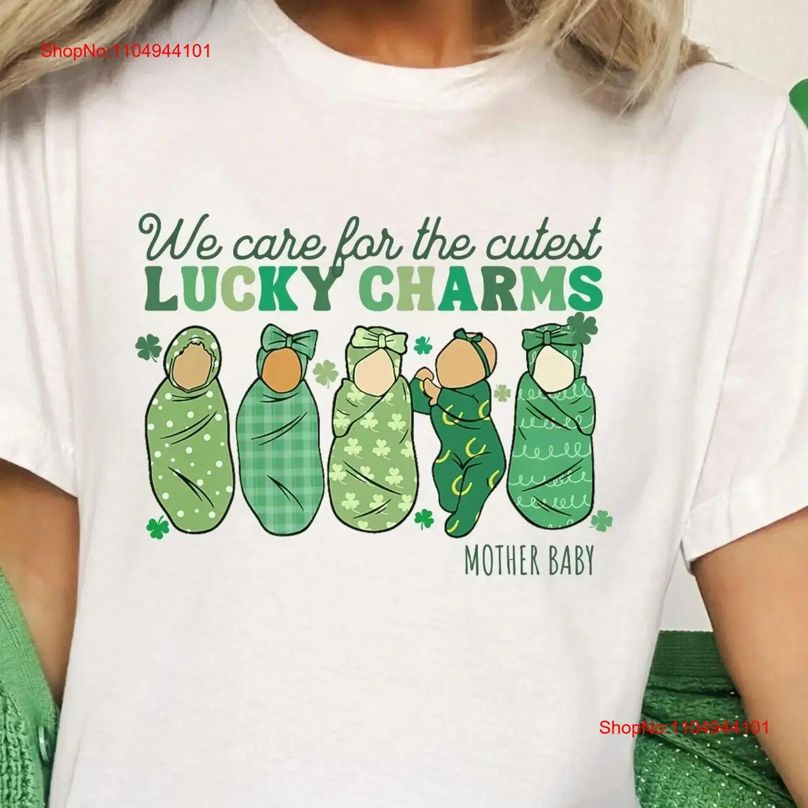

Mother Baby St Patricks Day T Shirt We Care for Cutest Lucky Charms Nurse Saint Patrick's Cute M B Patty's vintage Washed