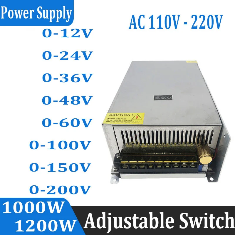 

Adjustable 12V 24V DC Power Supply 1200W 1000W AC 110V 220V to DC 0- 12V 24V 36V 48V 60V 100V 150V 200V Transformer Supply SMPS