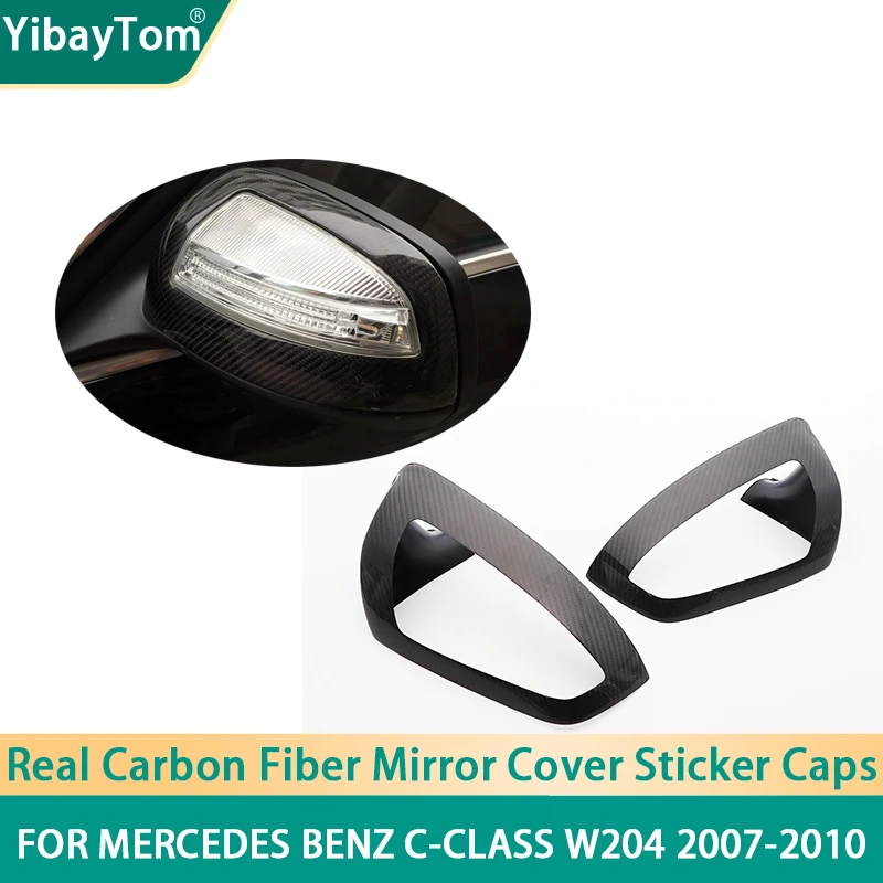 

Real Carbon Fiber Side Mirror Cover Caps Sticker Add-on For Mercedes Benz C-Class W204 C180 C200 C220 C250 C300 C350 2007-2010