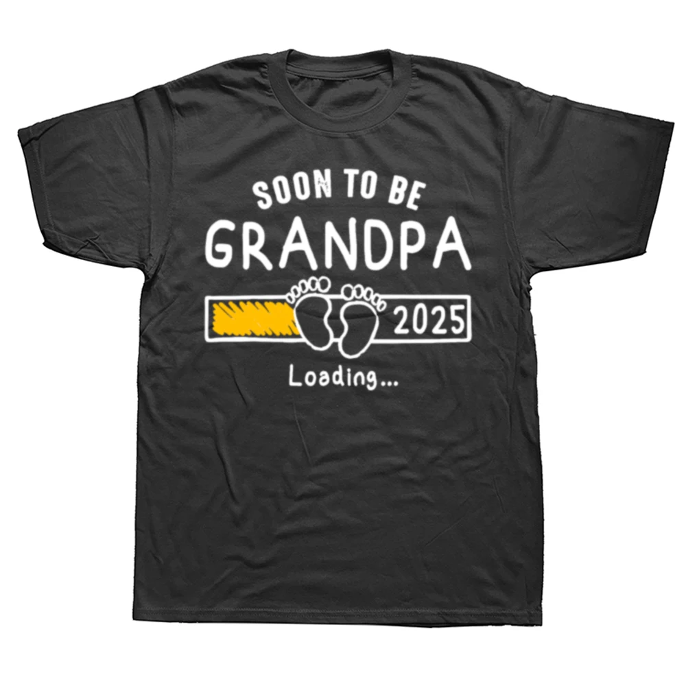 Funny Soon to be Grandpa 2025 Loading Promoted to Grandpa 2025 100% Cotton T-shirts Men Casual Tshirt Loose Streetwear T Shirt