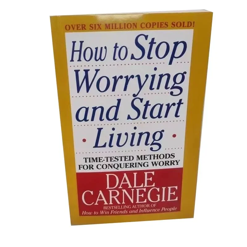 Imagem -02 - English Book For Construction Worry by Dale Como Parar de se Preocupar e Começar a Viver Métodos Testados Pelo Tempo Gerenciamento de Estresse