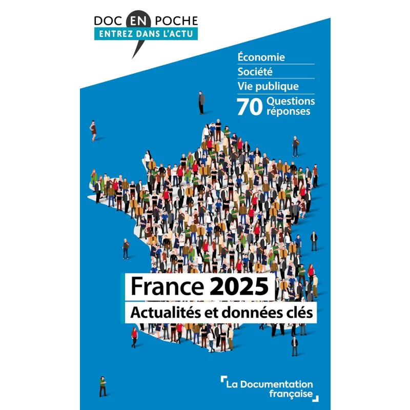 

FRANCE 2025 ACTUALITES ET DONNEES CLES Collectif Documentation Francaise 9782111740495 Book
