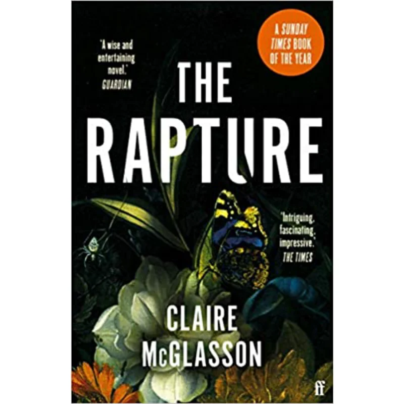 

The Rapture Claire McGlasson Faber And Faber 9780571345199 Book