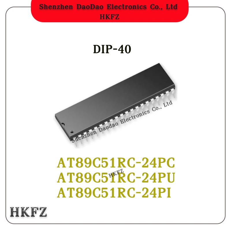

AT89C51RC-24PC AT89C51RC-24PU AT89C51RC-24PI AT89C51RC DIP-40 Microcontroller chip IC new original
