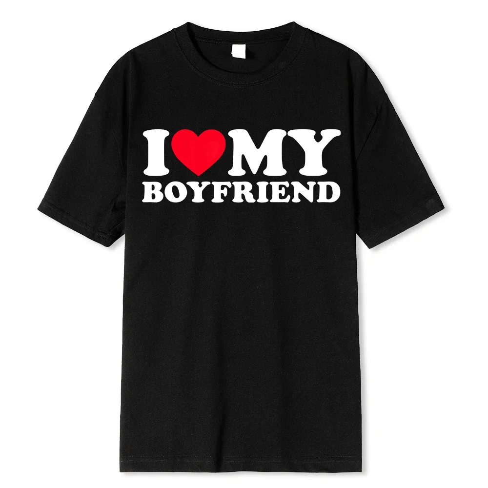

2024 Fashion New Summer I Love My Boyfriend Women's T-Shirt Casual Cotton Pure Clothing New Hot Selling Printed 01336