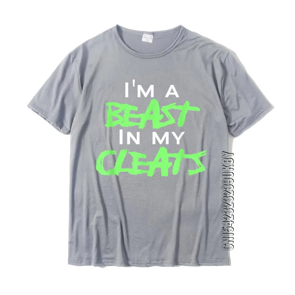 I'm A Beast In My Cleats T-Shirt Tops & Tees Coupons Simple Style Cotton Male Top T-Shirts Fashionable Men Tee Shirts