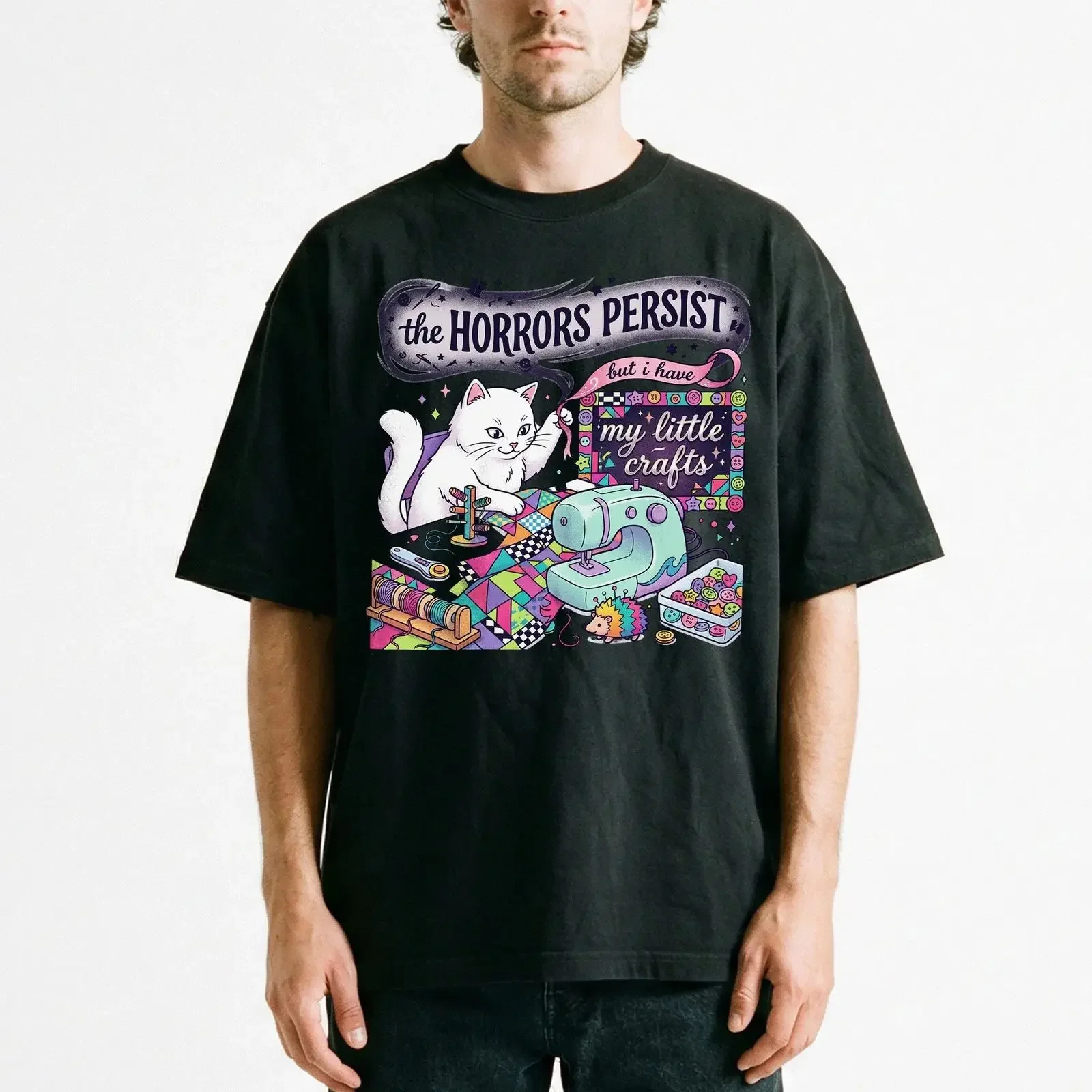 Funny T Shirt Cat Sewing Quilt Horrors Persist But My Little Crafts vintage Washed designer clothes Slightly graphic streetwear