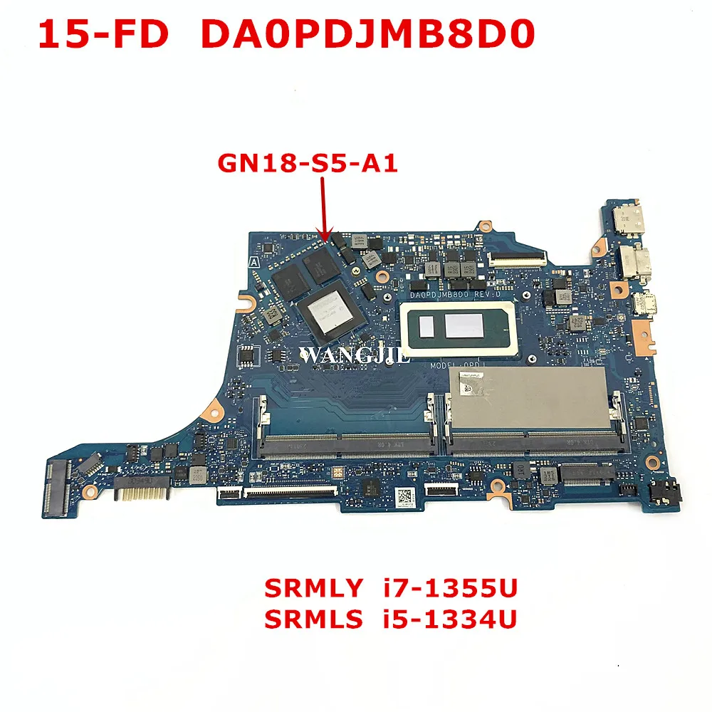For HP 15-fd0004TX 15-FD DA0PDJMB8D0 REV:D Laptop Motherboard SRMLY I7-1355U SRMLS I5-1334U CPU NVIDIA GeForce MX550 GPU