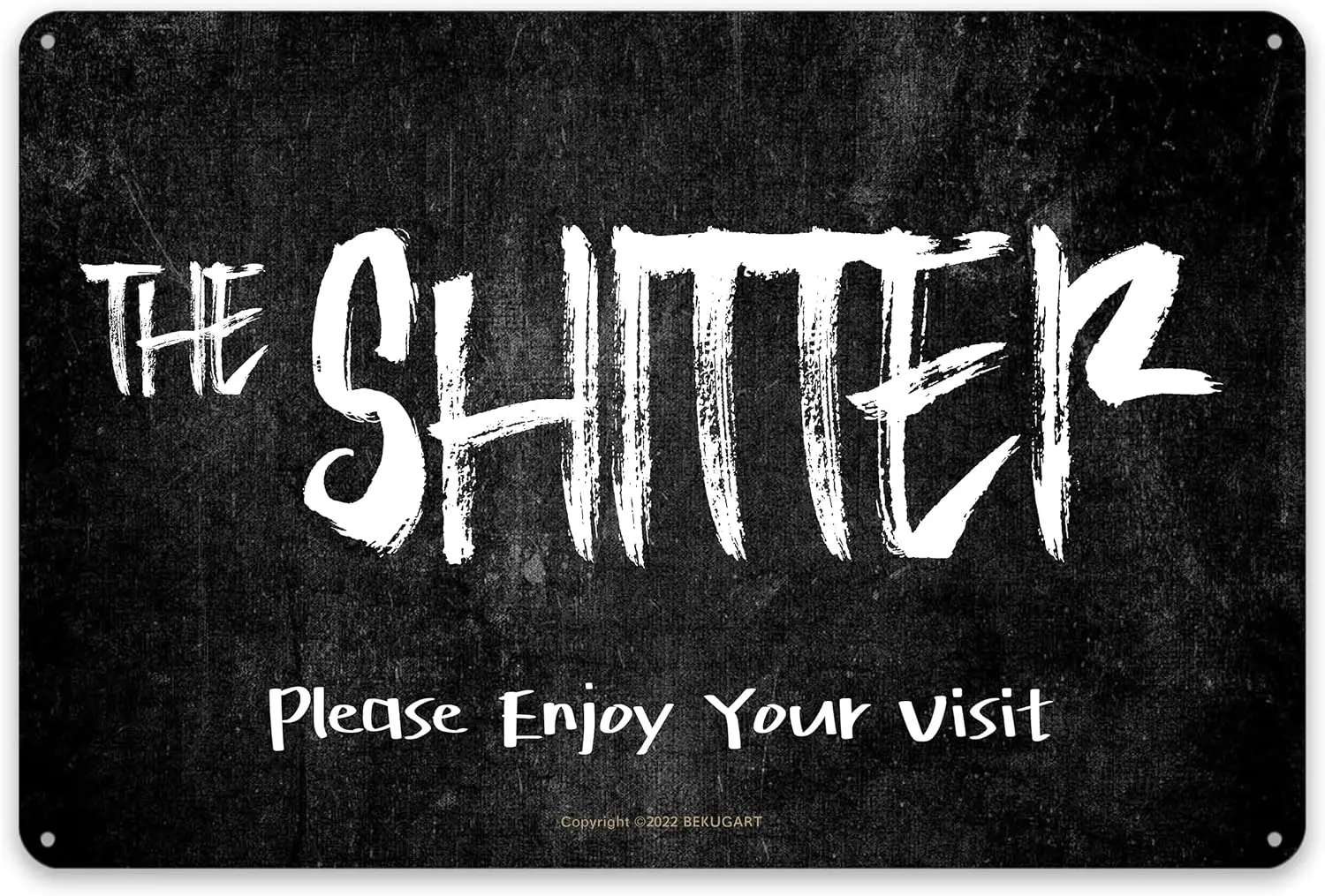 1p,The Shitter Please Enjoy Your Visit - Inappropriate Funny Bathroom Decor - Retro Wall Art for Home Bathroom Metal Sign - 12x8