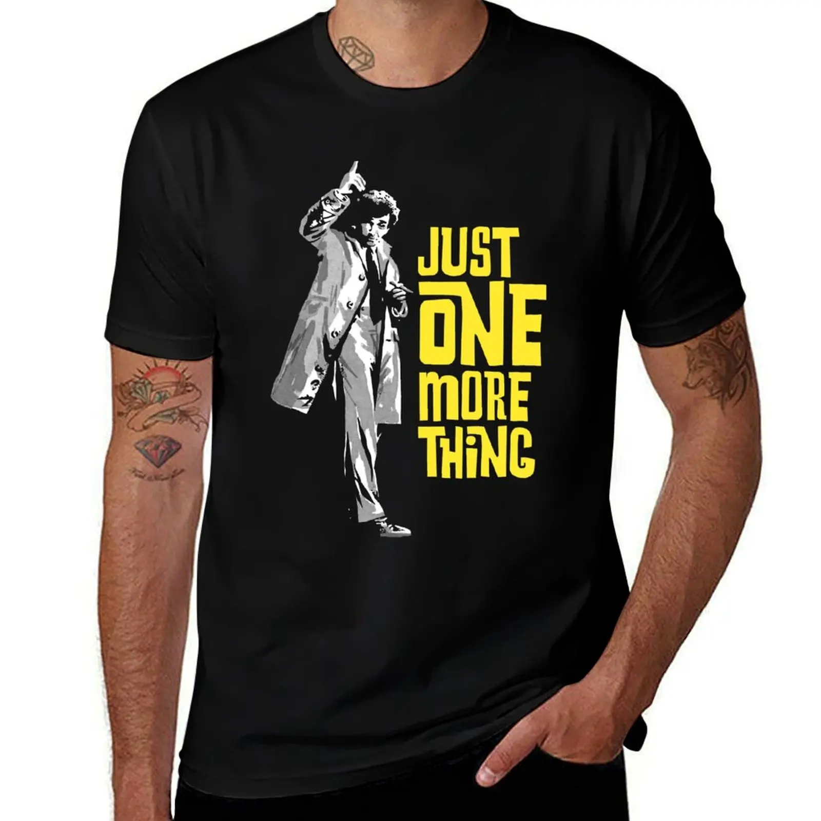 

Columbo - Just One More Thing T-Shirt cotton t shirt pack anime t shirts for man