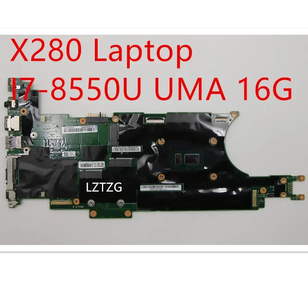 

Motherboard For Lenovo ThinkPad X280 Laptop Mainboard I7-8550U UMA 16G 02HL324 01LX676