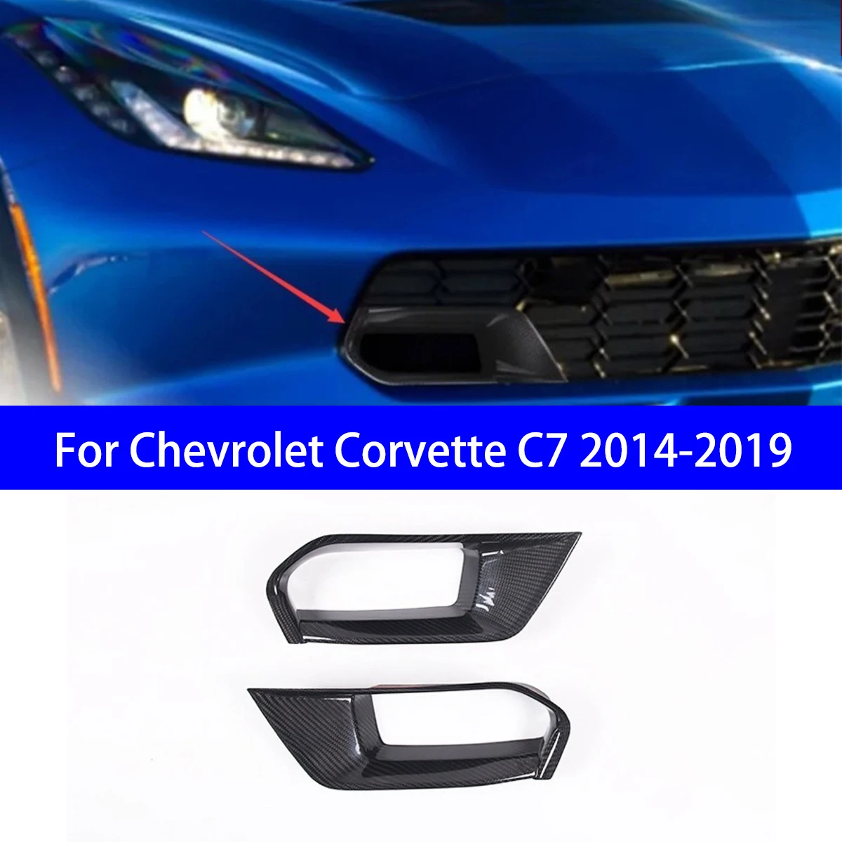 

For 2014-2019 Chevrolet Corvette C7 Dry Carbon Fiber Front Grille Outer Decorative Parts on Both Sides of The Guide Tube