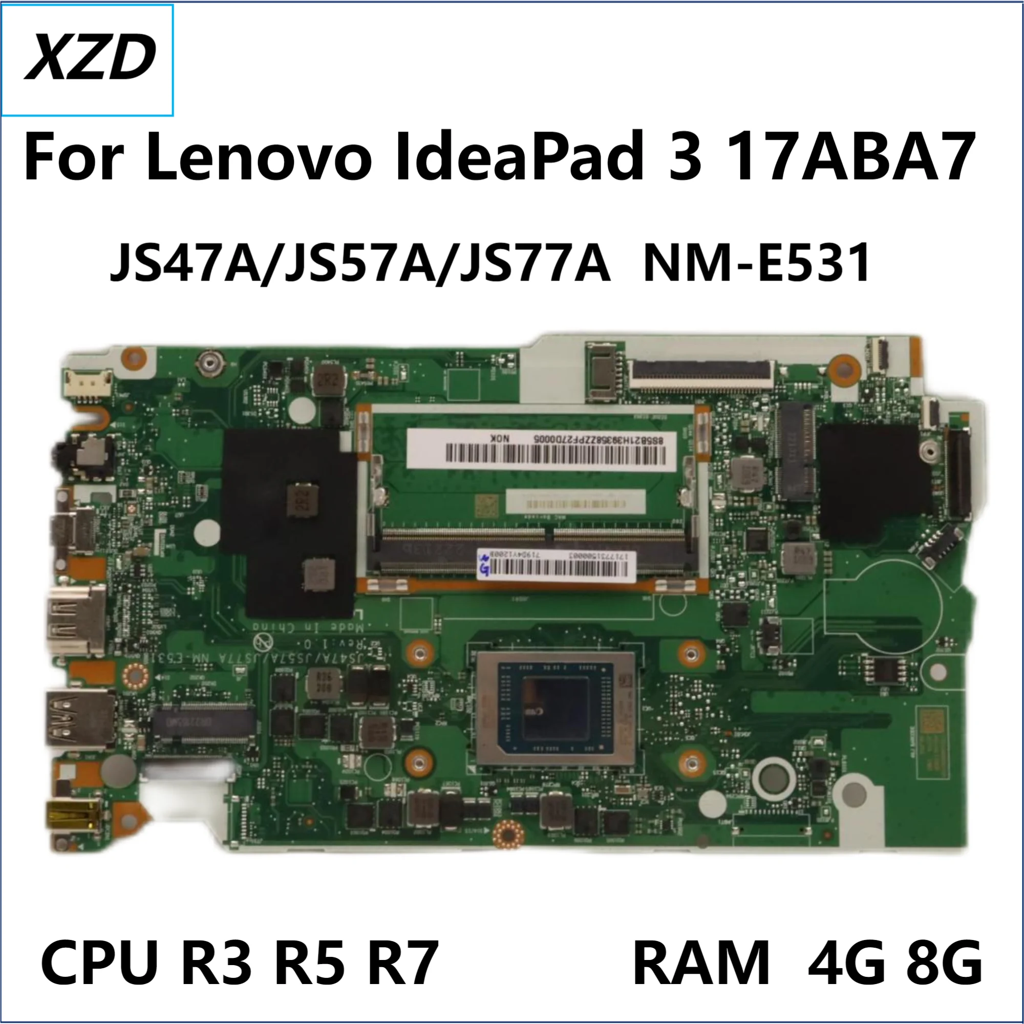 JS47A JS57A JS77A NM-E531 Carte Mère Pour Lenovo urgence aPad 3 17ABA7 Ordinateur Portable Carte Mère avec R3 R5 R7 AMD CPU 8G 4G-RAM 100% Test ok