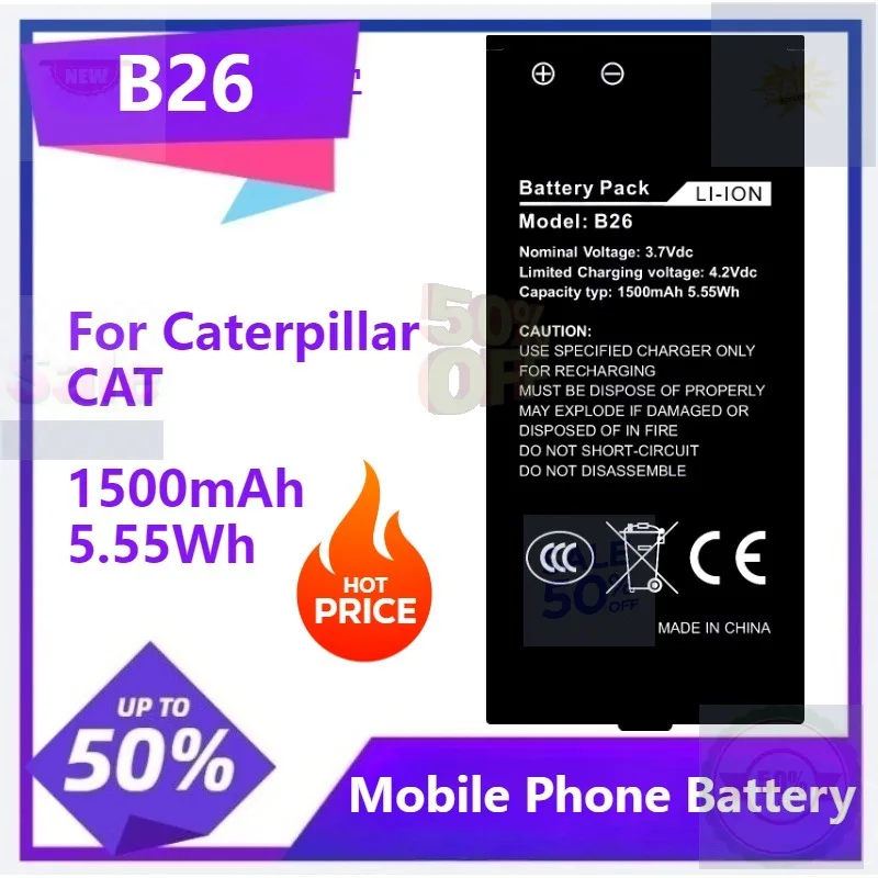 

3.7V 1500mAh 5.55Wh Replacement Battery for Caterpillar CAT B26 Mobile Phone Batteries