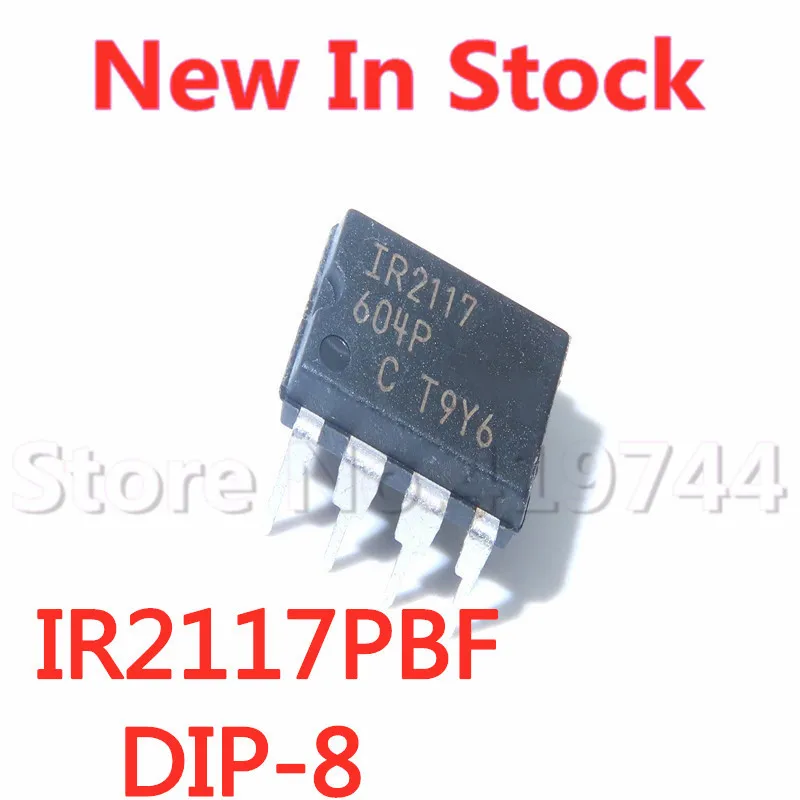 5PCS/LOT 100% Quality IR2117 IR2117PBF DIP-8 Bridge Driver In Stock New Original