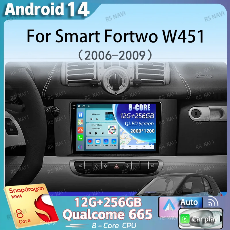 

Android 14 Carplay For Smart Fortwo W451 2006 2007 2008 2009 Car Radio GPS Navigation Multimedia Video Player Stereo No 2Din DVD