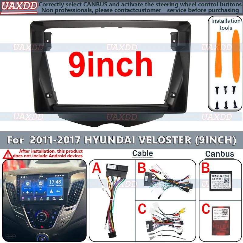 Cadre fascia For Hyundai 2011-2017 VELOSTER 9inch autoradio Android stereo GPS MP5 lecteur panneau lnavigation cadre harnais box