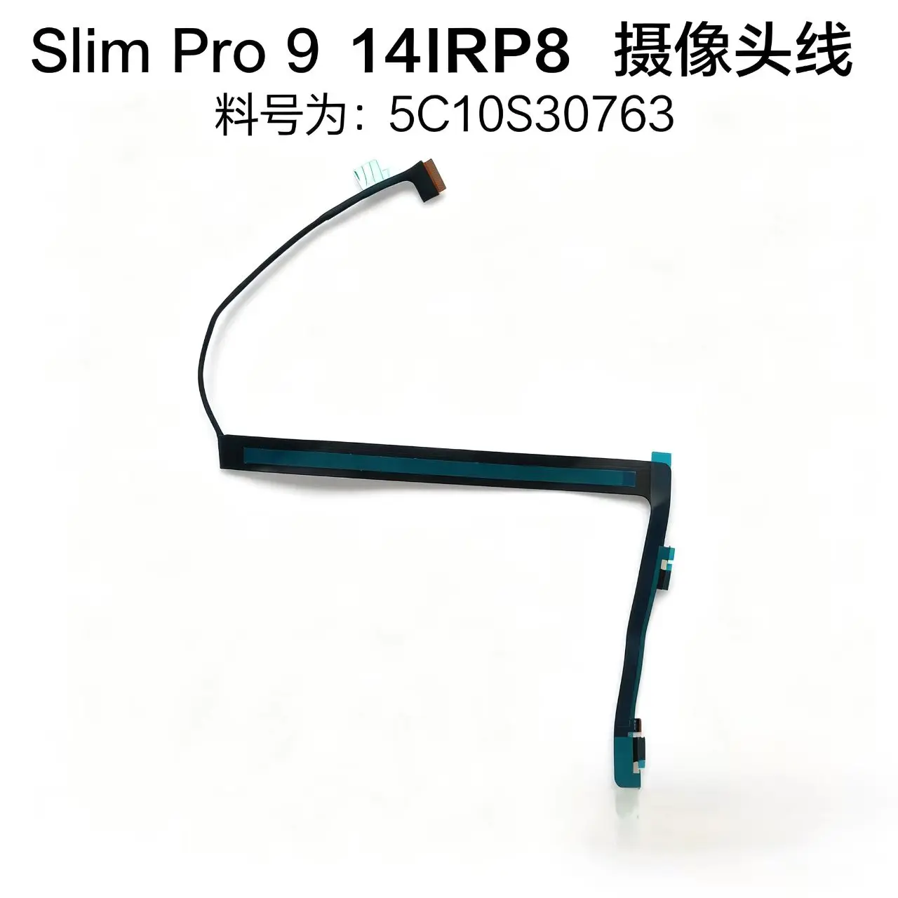 Original Laptop Parts KS481 For Lenovo Slim Pro 9 14IRP8  Camera Cable  DC02003CQ00 5C10S30763 5C10S30762