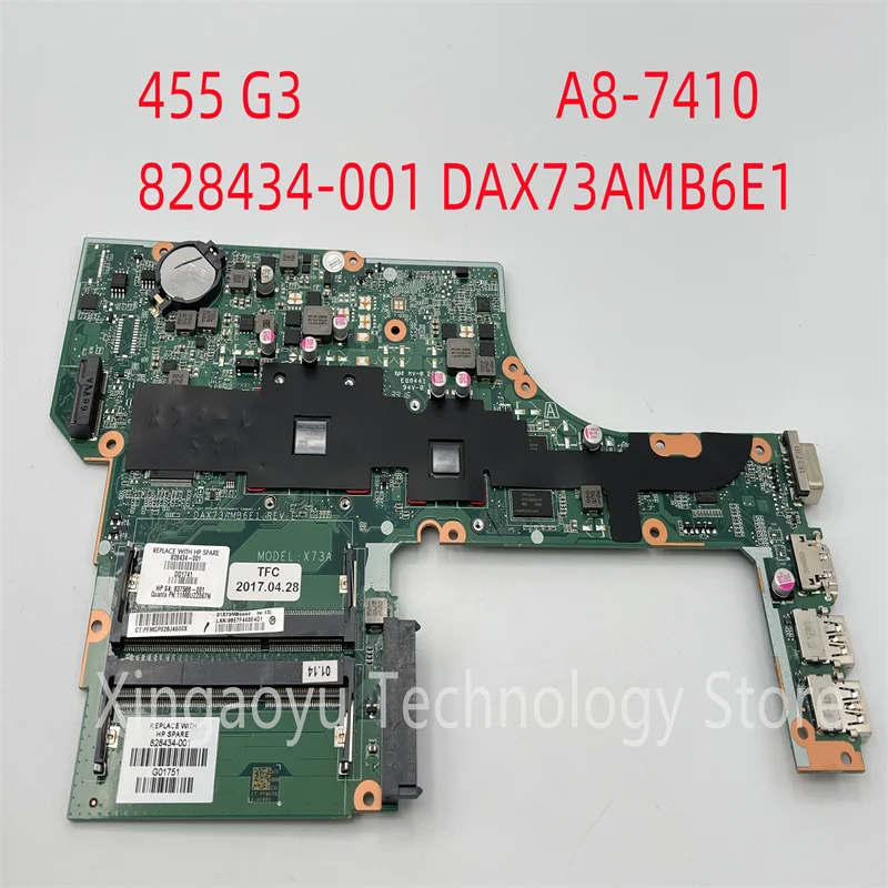 

Original For HP 455 445 G3 Laptop Motherboard 828434-001 828434-501 828434- 601 DAX73AMB6E1 A8-7410 100 % TESED OK