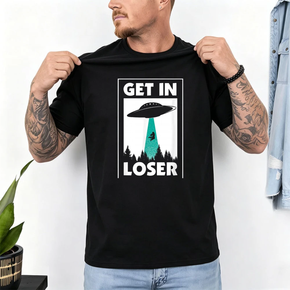 UFO Abduction Meme T Shirt Get In Loser Tee Alien Beam Human Pine Tree Border Graphic Cotton Shirt Funny Casual Street Tops