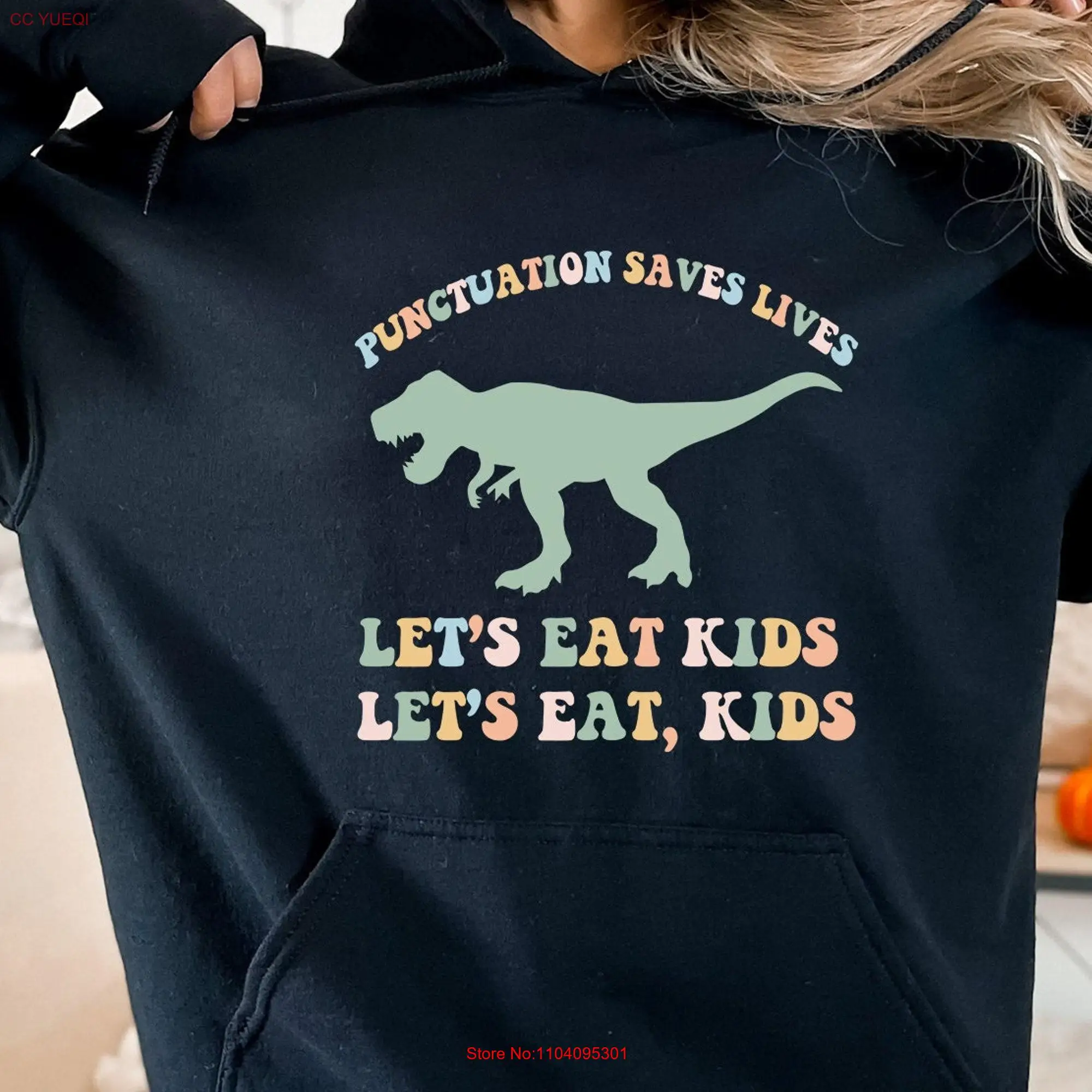 Funny Grammar T Shirt Punctuation Let's Eat Kids Dinosaur SweaT Saves Lives Commas Save long or short sleeves