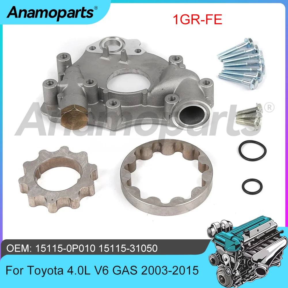 

Engine Parts Oil Pump Fit 4.0 L T V6 GAS 1GR-FE For Toyota 4Runner FJ Cruiser Tundra Tacoma 4.0L 03-15 15115-0P010 15115-31050