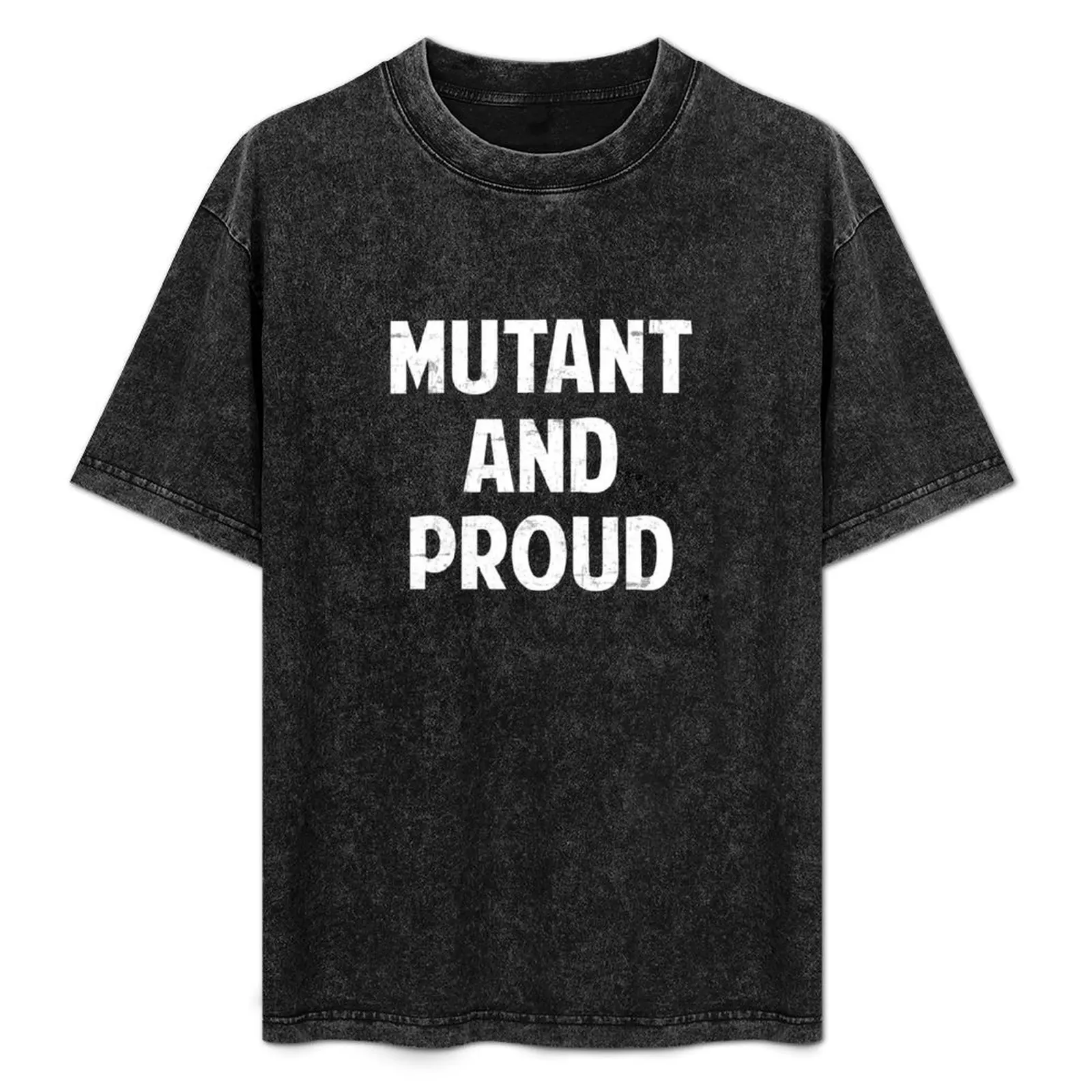 Mutant and Proud T-Shirt Blouse new edition mens white t shirts