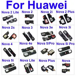 Louder Speaker Ringer For Huawei Nova 2 2i 2plus 2s 3 3e 3i 4 4e 5 5i 5Pro Nova 2 Lite Plus Lound Sound Loudspeaker Buzzer Parts