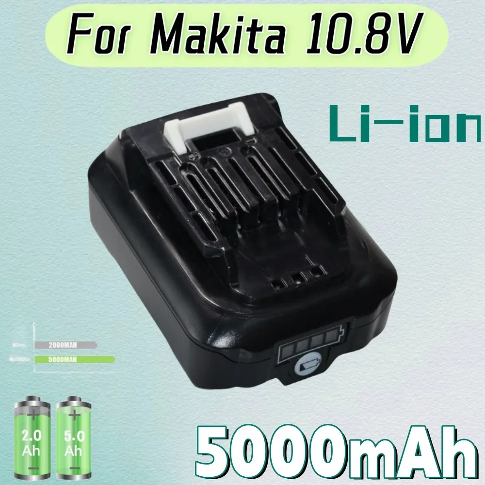 

For Makita 10.8V 5000mAh Lithium-Ion Battery BL1021B BL1041B BL1015B BL1020B BL1040B DC10WD Cordless power Tools