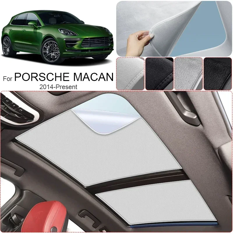 

For PORSCHE MACAN 2014-Present Car Anti-uv Electrostatic Adsorption Sunroof Sunshade Suede Fabric Auto Heat Insulation Skylight