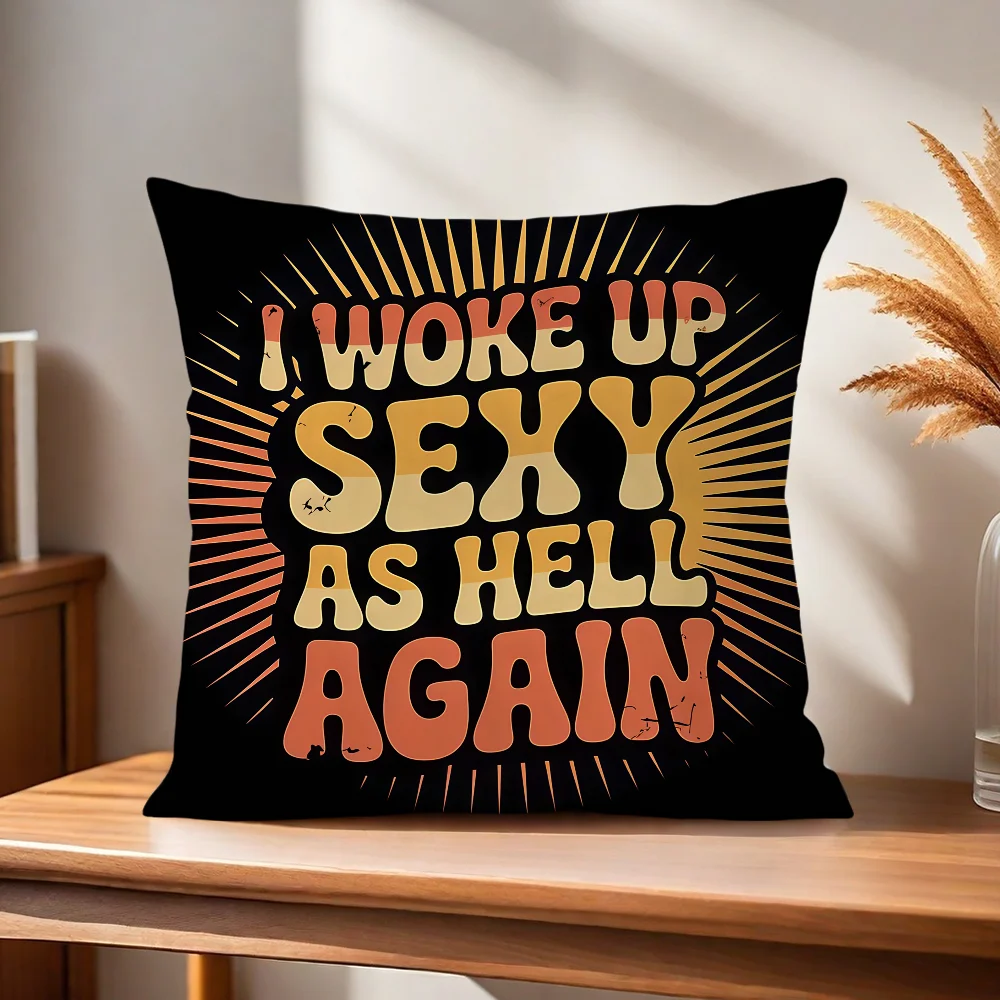 Wieder Verdammt Sexy Aufgewacht Kissenbezug Kissenhülle für Zuhause Sofa Wohnzimmer Büro Café Auto Kissenbezug – Detail 5