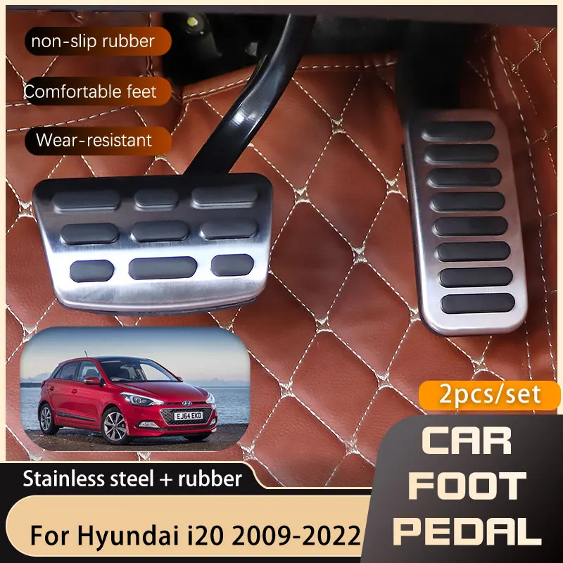 

Car Foot Pedals Cover For Hyundai Elite i20 PB PT GB IB 2009~2020 Accelerator Brake Restfoot No Drilling Pedal Pdas Parts AT MT