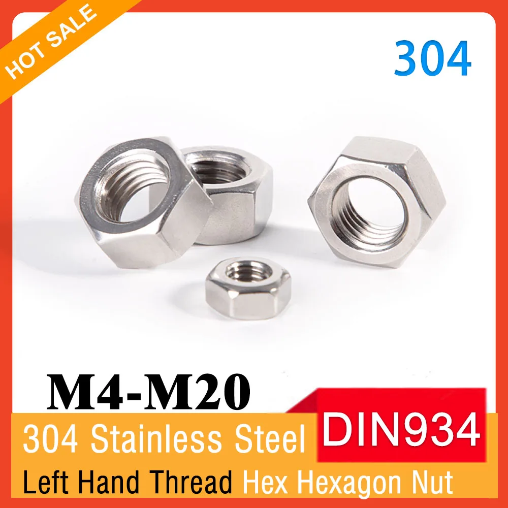 

DIN934 Left Thread Hex Nut 304 A2-70 Stainless Reverse Rotate Hexagon Nut M4 M5 M6 M8 M10 M12 M14 M16 M18 M20