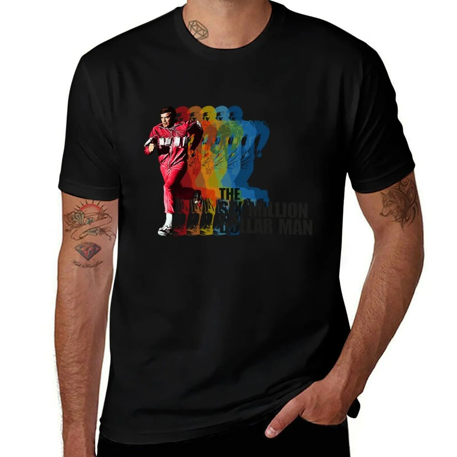 

Six Million Dollar Man T-Shirt t shirt man cotton t shirts for man graphic funny T-Shirt