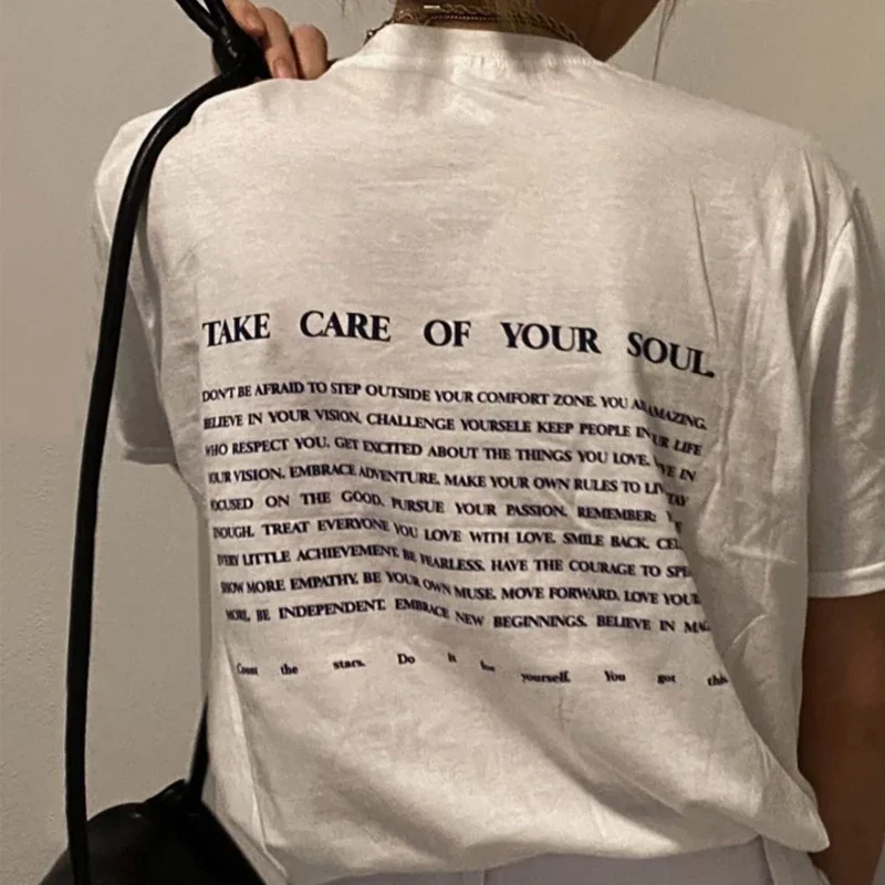 Take Care Of Your Soul Back Print T Shirt Women Cute Inspirational Positive T-Shirt Cotton Casual Streetwear Fashion Tees Tops