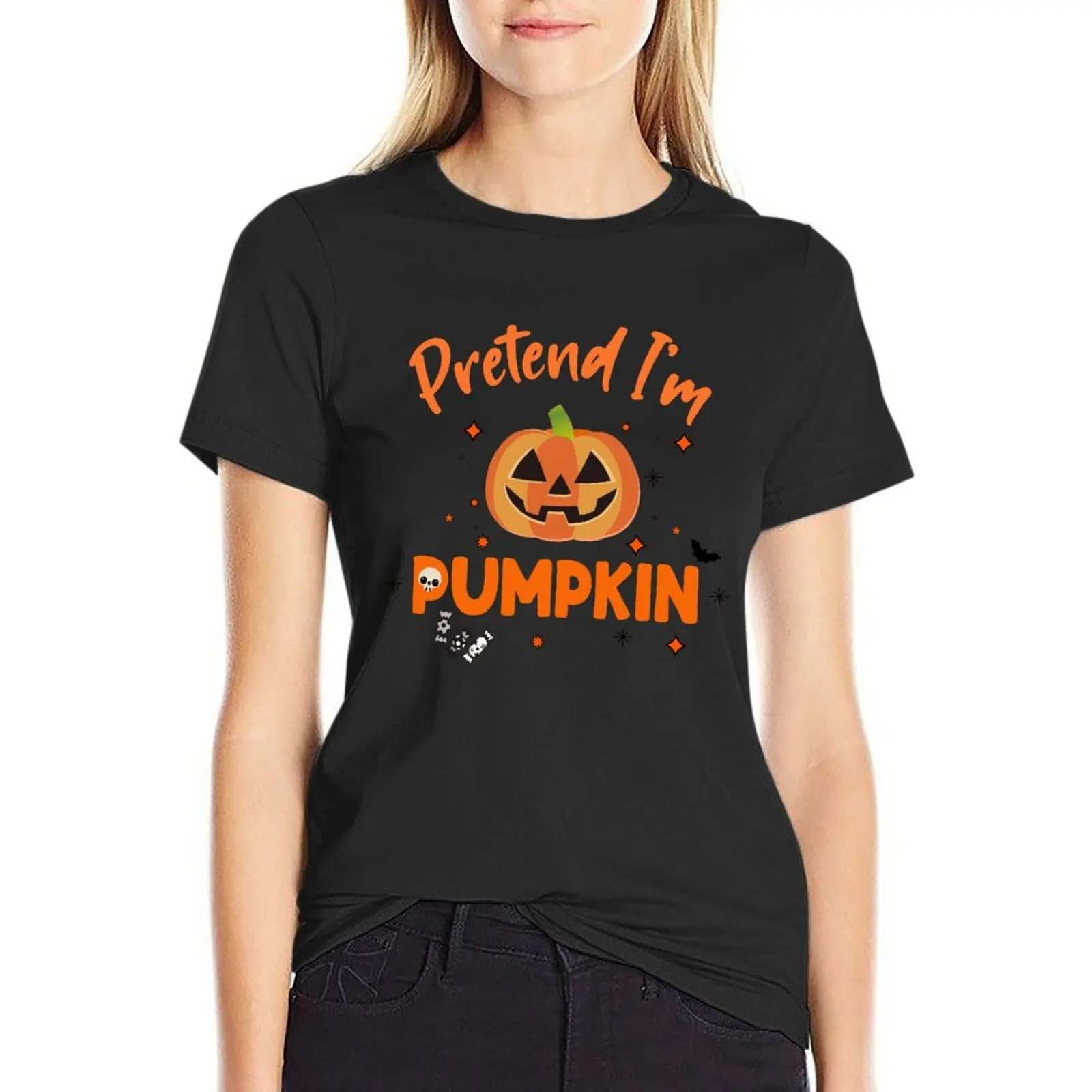 Pretend I'm a Pumpkin Halloween T-Shirt graphics Female clothing tees Short sleeve tee Women tops