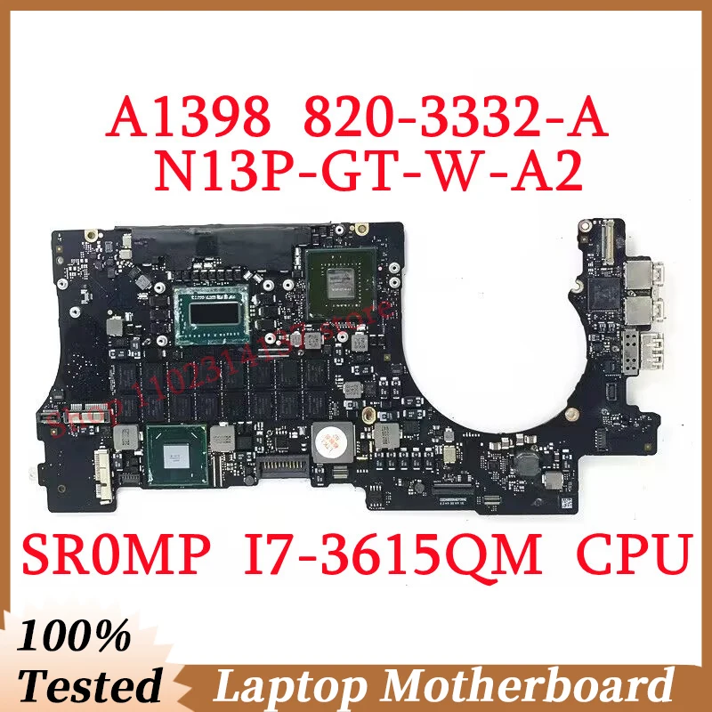 For Apple A1398 820-3332-A 2.3GHZ With SR0MP I7-3615QM CPU Mainboard N13P-GT-W-A2 Laptop Motherboard SLJ8C 100%Full Working Well