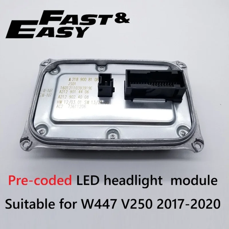 Headlight driver module A2189008108 A218 900 81 08 Pre-coded LED control computer ballast ECU for Benz W447 V250 2017-2020