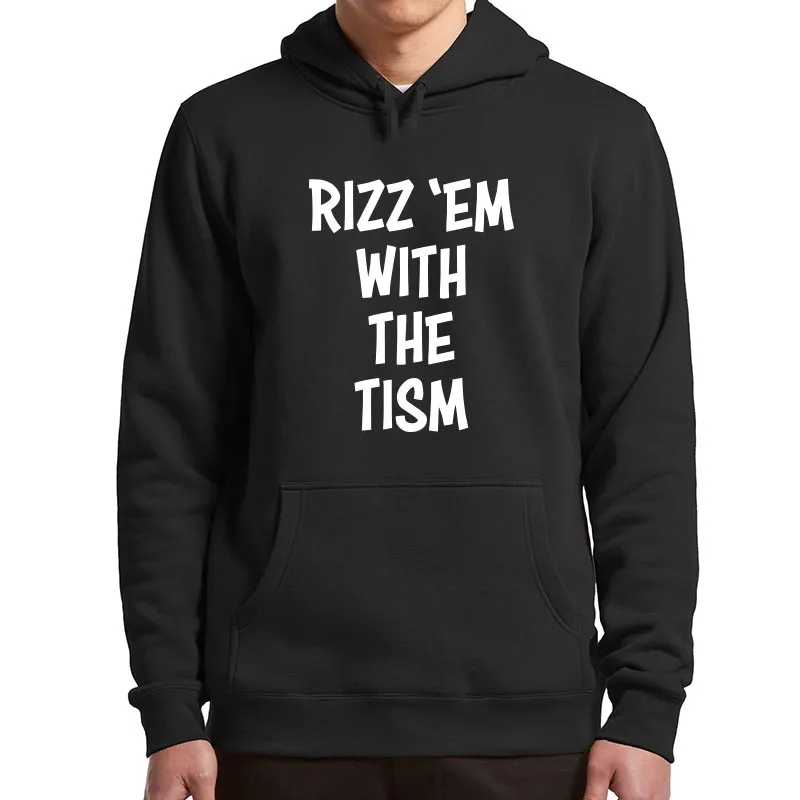 Rizz Em With The Tism Hoodies Funny Autism Autistic Humor Y2k Pullover For Men Women Soft Unisex Hooded Sweatshirt