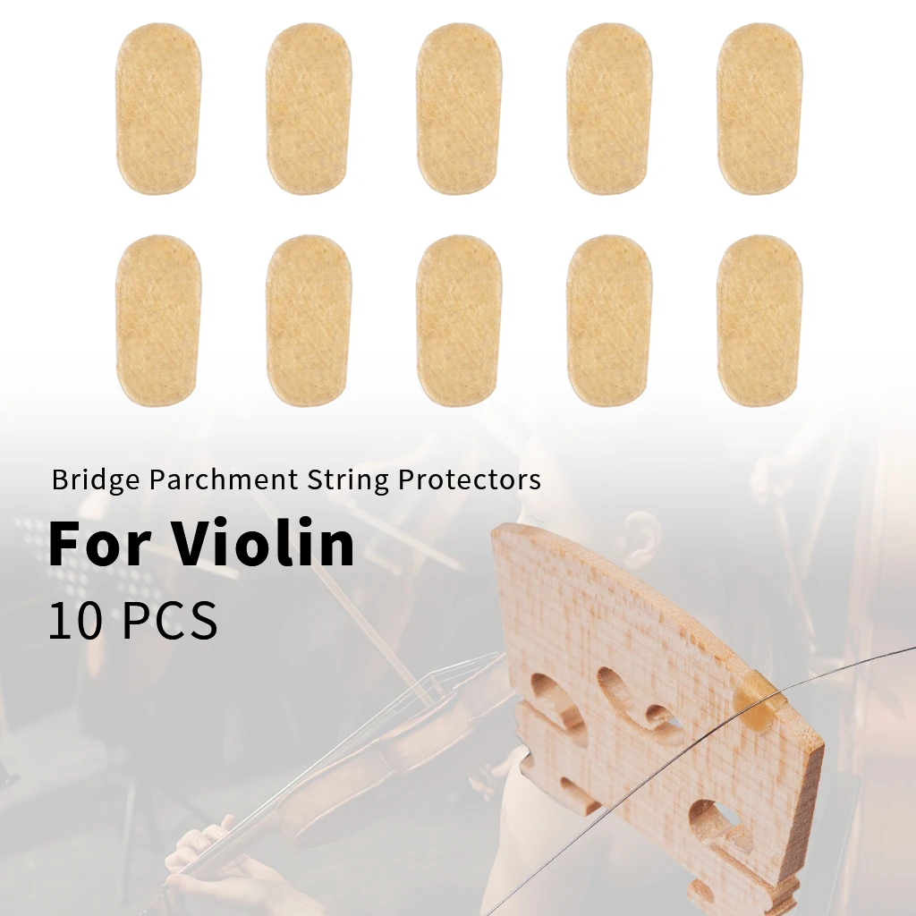 10pcs/set Bridge Parchment String Protectors for E String Violin Viola Parts Musical Instruments Accessories Gluing Under