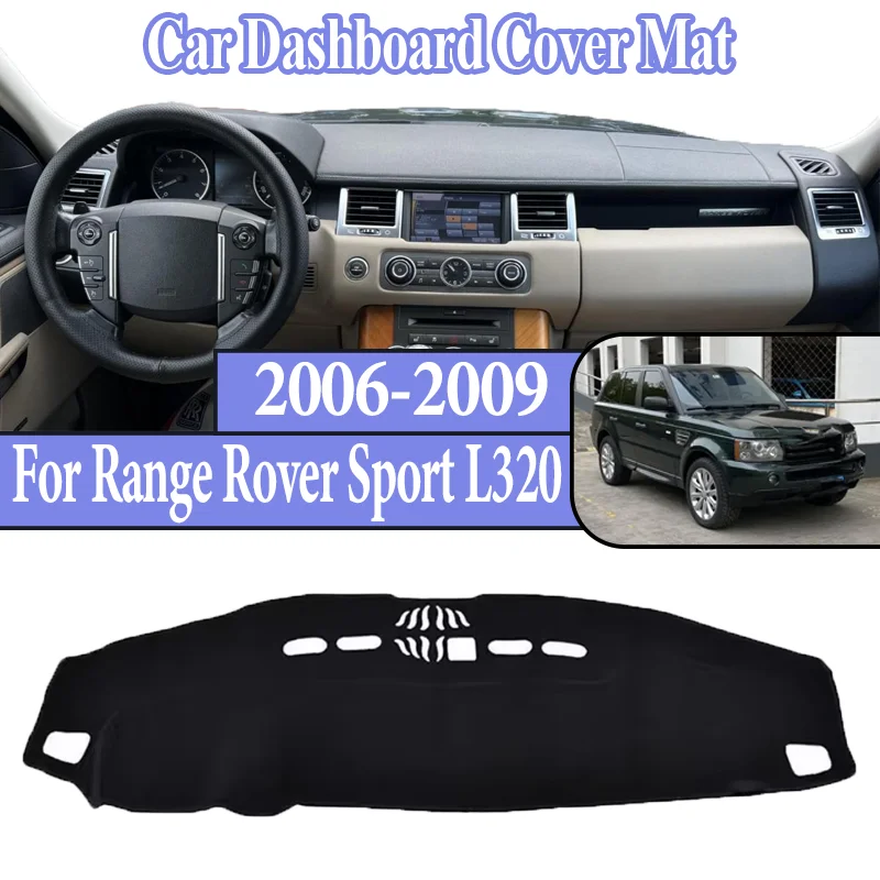 

Для Land Rover Range Rover Sport L320 Discovery 3 4 2006-2009, солнцезащитный коврик для приборной панели автомобиля, коврик для центральной консоли, коврик для предотвращения света